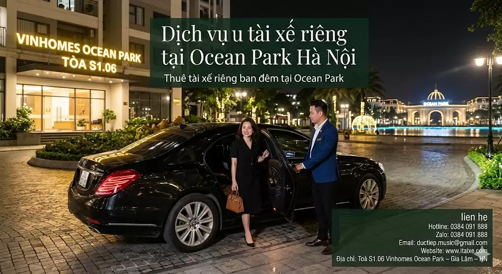 Dịch vụ tài xế riêng tại Ocean Park Hà Nội